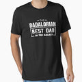 Dadalorian Best Dad in the Galaxy by teeperfect