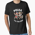 Polka Till You Puke Oktoberfest Dance by ShelFisher