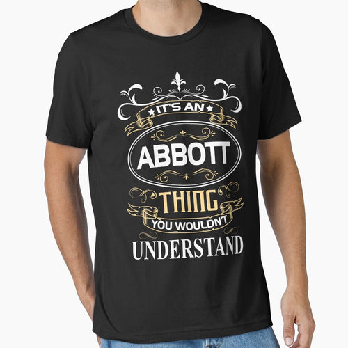 Abbott Name Shirt It's An Abbott Thing You Wouldn't Understand by AshToanTran