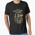 Event Planning Manager T Shirt - I Stop When Done Job Gift Item Tee by paneczkopat
