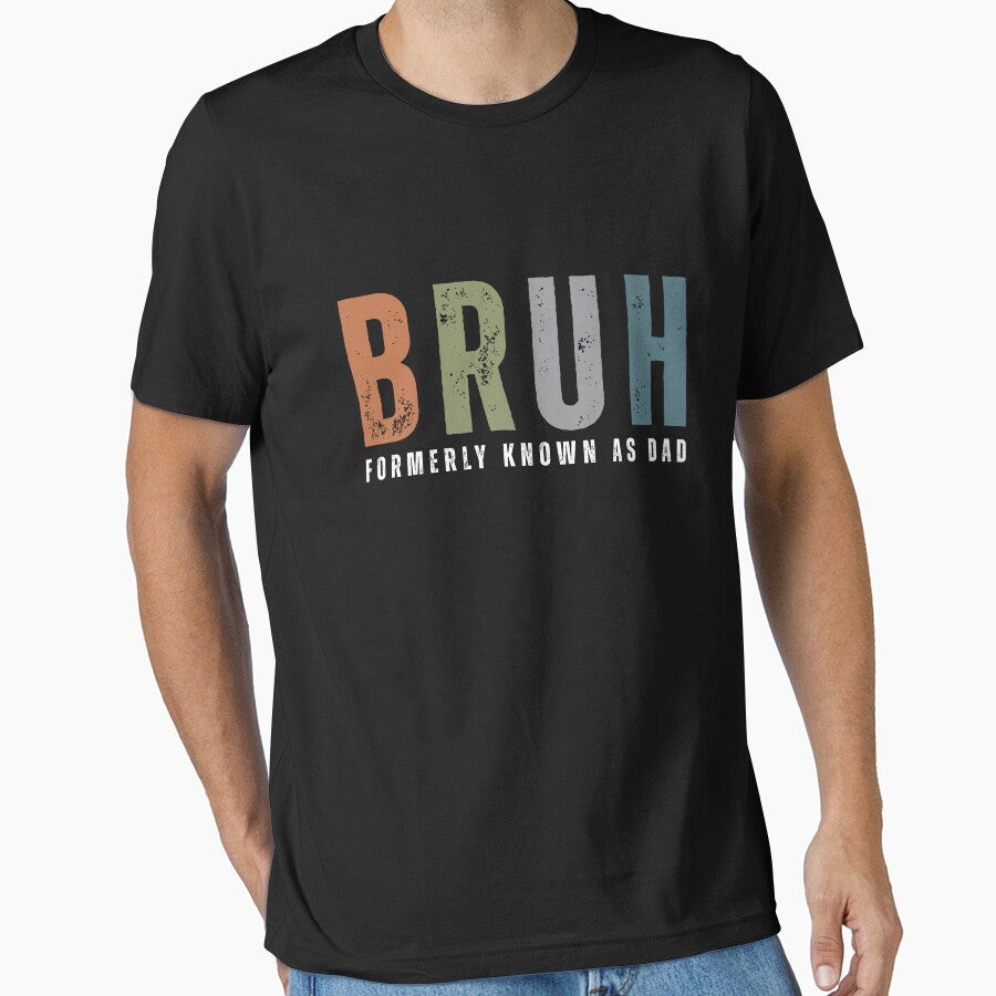Funny Dad and Fathers Day  Bruh shirt for Daddy New Dad Gift Funny Sarcastic Gift for Husband,  Dad, Dad Birthday by MotivaChic