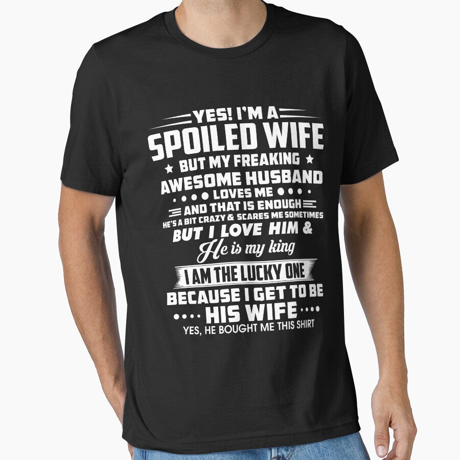 yes, i'm a spoiled wife but my freaking awesome husband loves me by hasanmasud