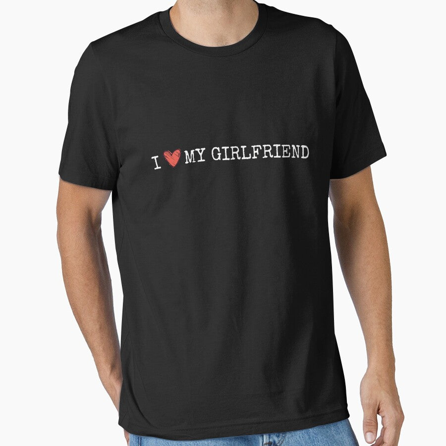 I love my girlfriend shirt, Awesome girlfriend day shirt, Love My Girlfriend, Girlfriend Shirt, Valentine Shirt by T. MINISTRY