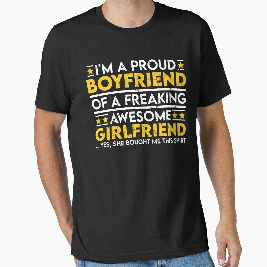 I'm a Proud Boyfriend of a Freaking Awesome Girlfriend by sesa10