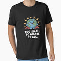 Too Small to Waste It All Eco Superhero Earth by SnackPAC