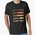 Vintage Ask My Wife She Knows Everything Funny Husband by issambak