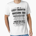 Lucky Daughter Because I'M Raised By A Freaking Awesome Dad by JWArtStudio