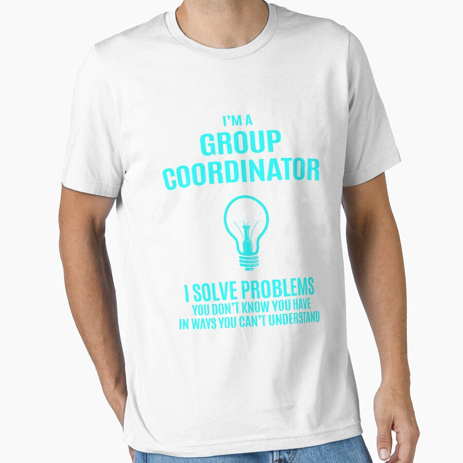Group Coordinator - I Solve Problems Job Gift by melissaval2
