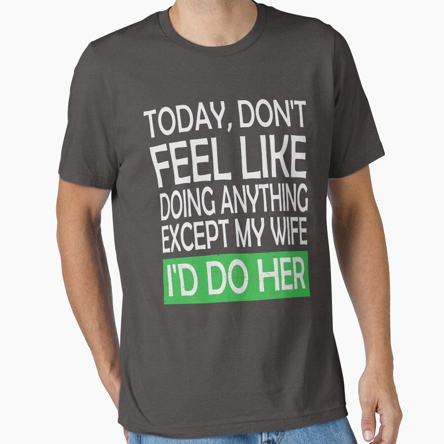 Today,don't feel like doing anything except my wife i'd do her by hamzablk