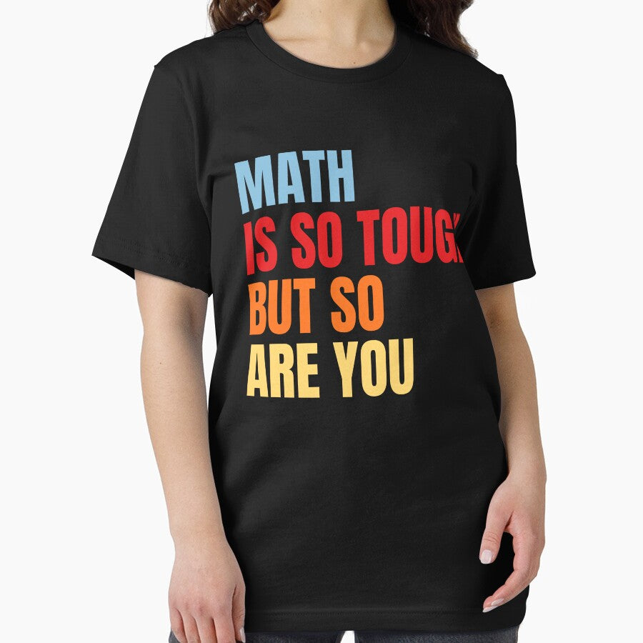 Math is So Tough But So Are You Inspirational Math by MouDantArts
