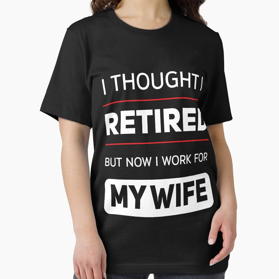 i thought i retired but now i  work for my wife by Aliarts97