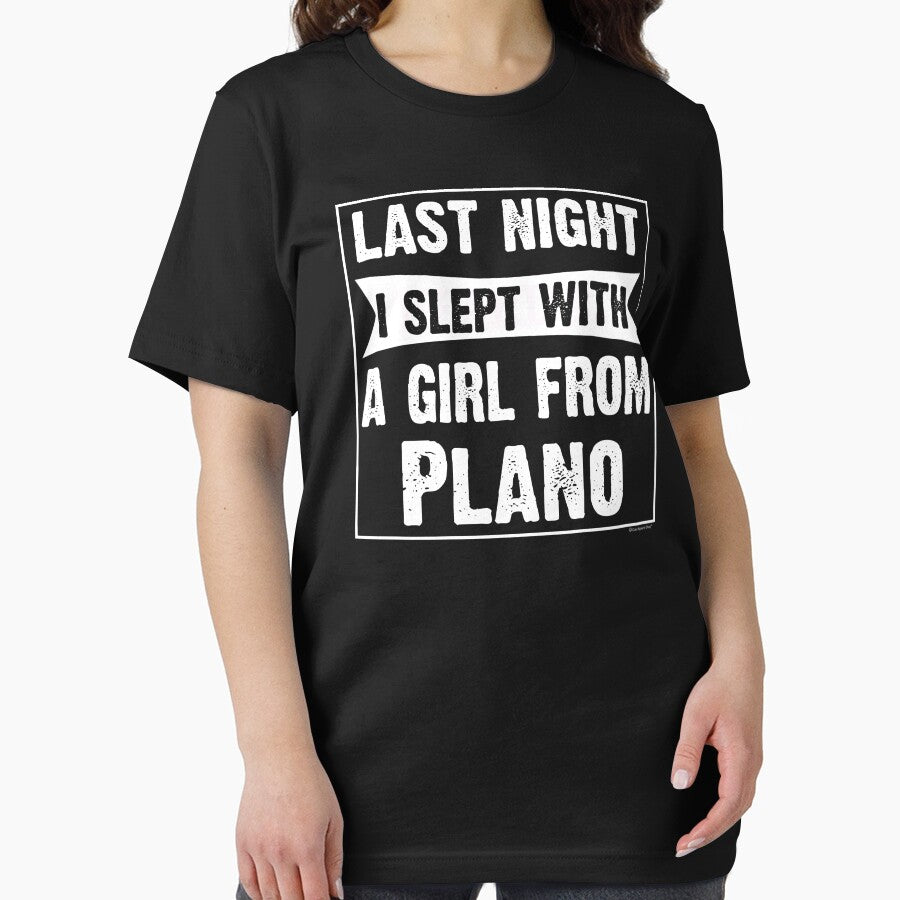 Last Night I Slept With Girl From Plano. Funny Gift by CoolApparelShop