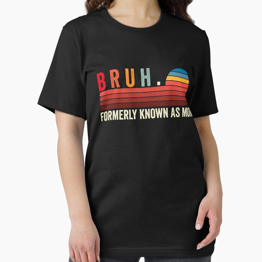 Bruh. Formerly Known As Mom Funny Motherhood Parent Gift by SofenArt