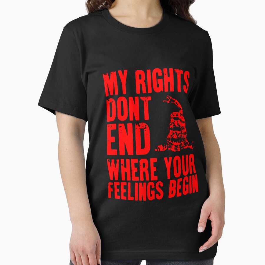 MY RIGHTS DON'T END WHERE YOUR FEELINGS BEGIN by Amna-and-co
