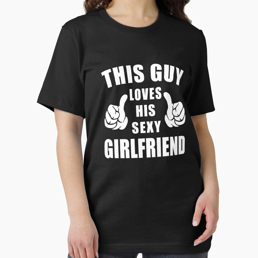 This Guy Loves His Sexy Girlfriend Shirt by dogzytee