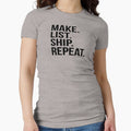 Make List Ship Repeat by 3bagsfull