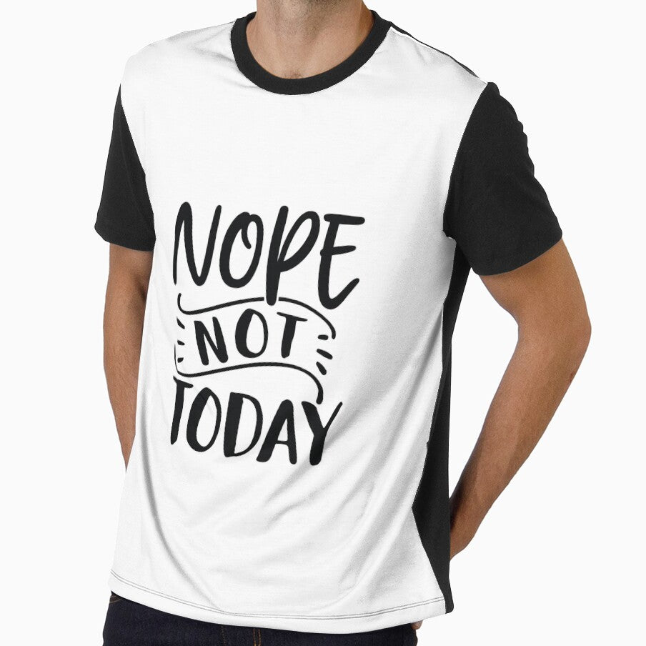 NOPE NOT TODAY - funny quotes, funny meme by Delandor