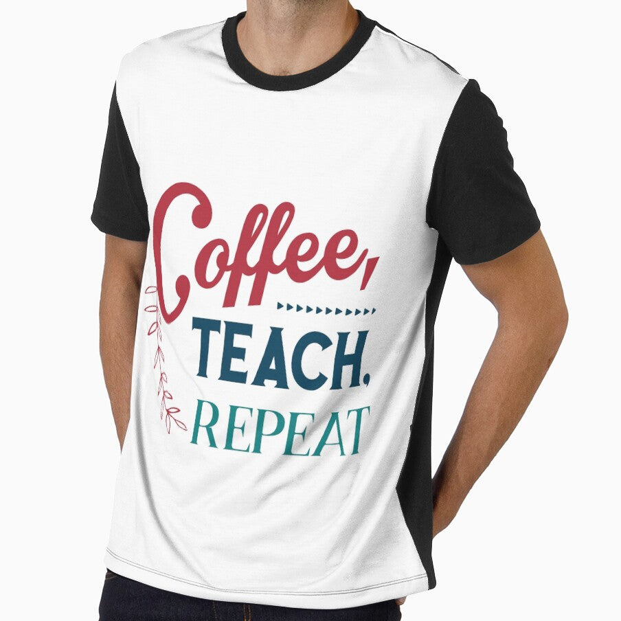 Coffee Teach Repeat - funny quotes, coffee quotes by Delandor