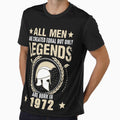 All Man Are Created Equal But Only Legends Are Born In 1972 by Qudkin
