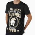 All Man Are Created Equal But Only Legends Are Born In 1980 by Qudkin