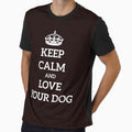 Copy of Keep Calm Dog Love Keep calm crown by Naohiro