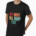 My Wife Will Bury You by Dondonmart