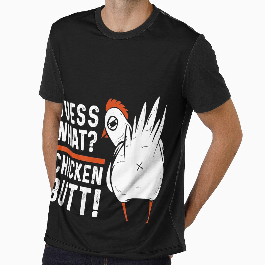 Funny Guess What Chicken Butt by HumbleShirt