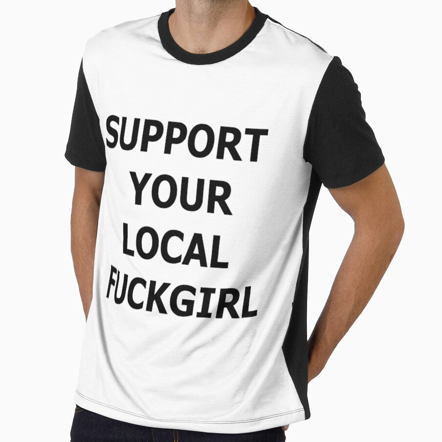 Support YOUR LOCAL FUCKGIRL by jeancm27