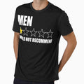 Men Would Not Recommend Funny Introvert Anti Men Gear by DynamicDesign