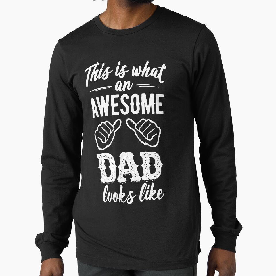 This is what an AWESOME DAD looks like by CreativePodArt