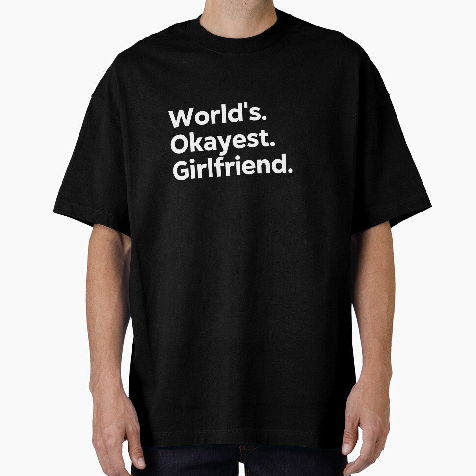 World's Okayest Girlfriend by kindxinn