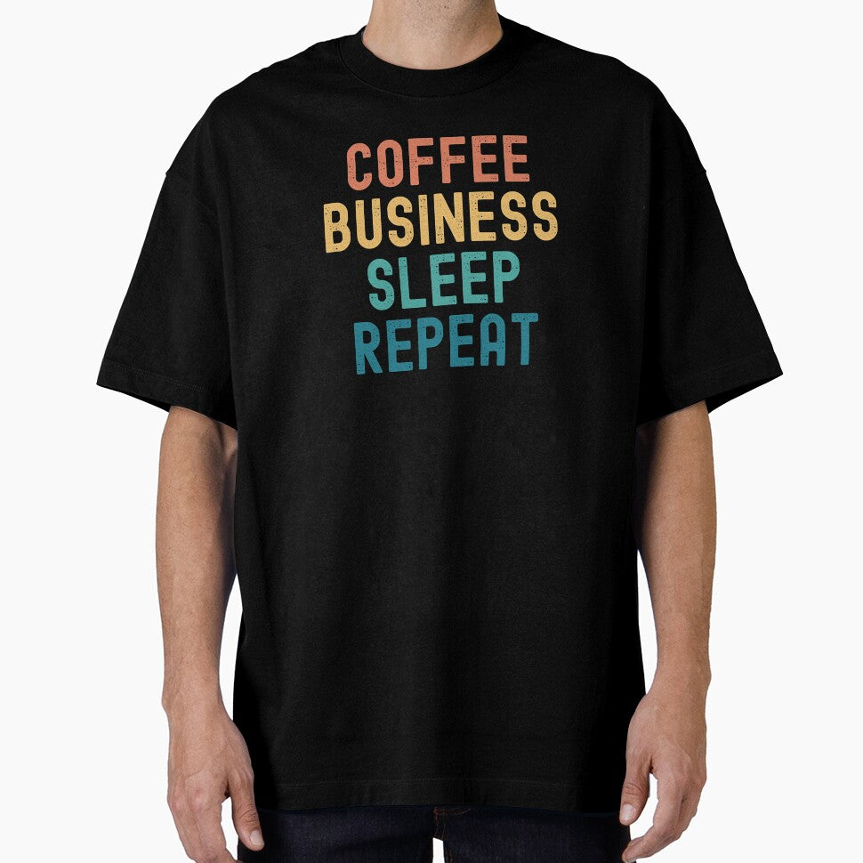 Coffee Business Sleep Repeat - Funny Business & Coffee Gift by kindxinn