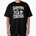 Surviving On Tea And Cortisol Funny British Stress Gift by Say It With Ink