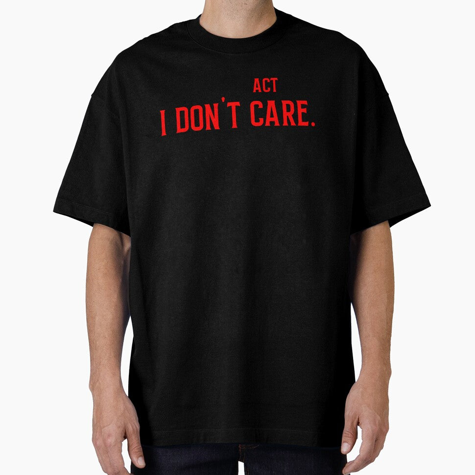 People say I act like I don't care by October  First