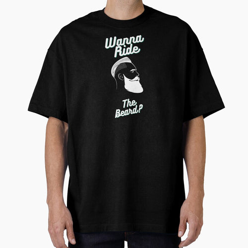 4 Wanna Ride The Beard? Beard Lovers Design <3 by SweetEnjoyable