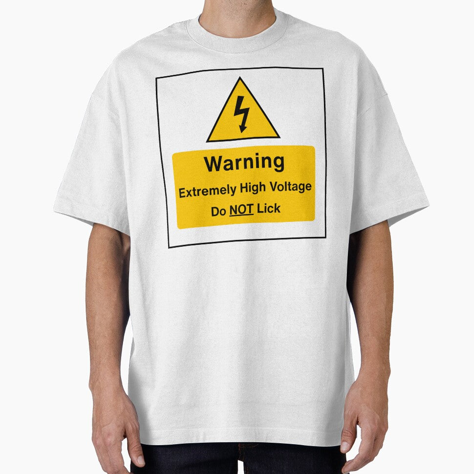 Warning. Extremely High Voltage. Do NOT Lick by AndysTeeShop