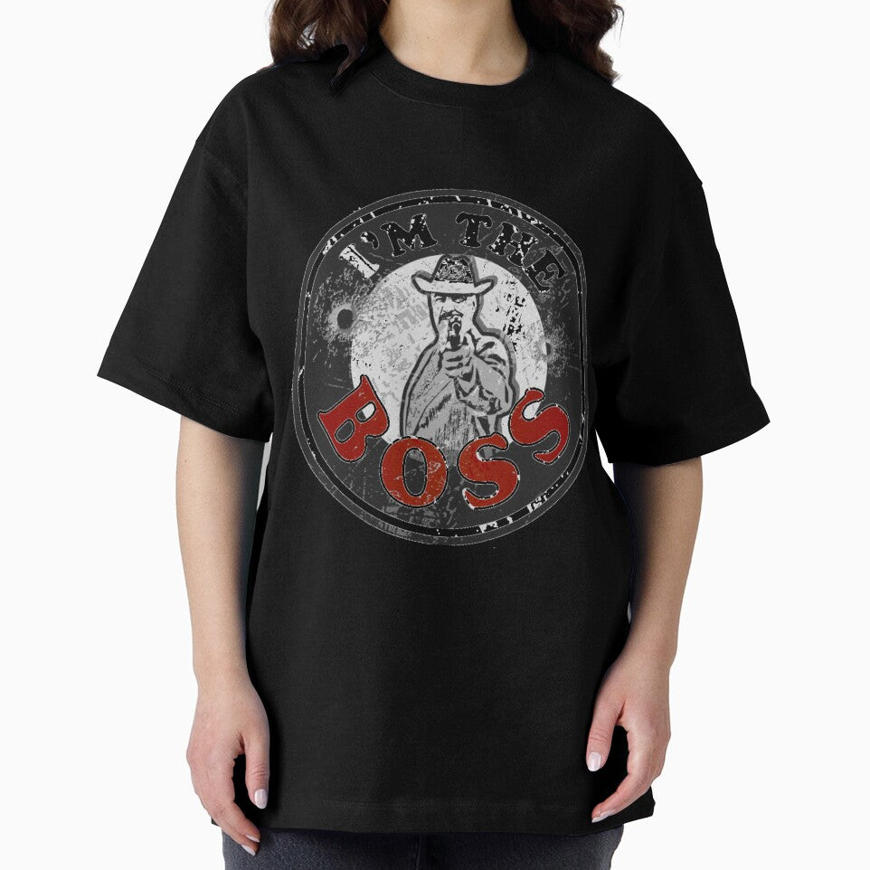 I AM THE BOSS T SHIRT by Badboy80
