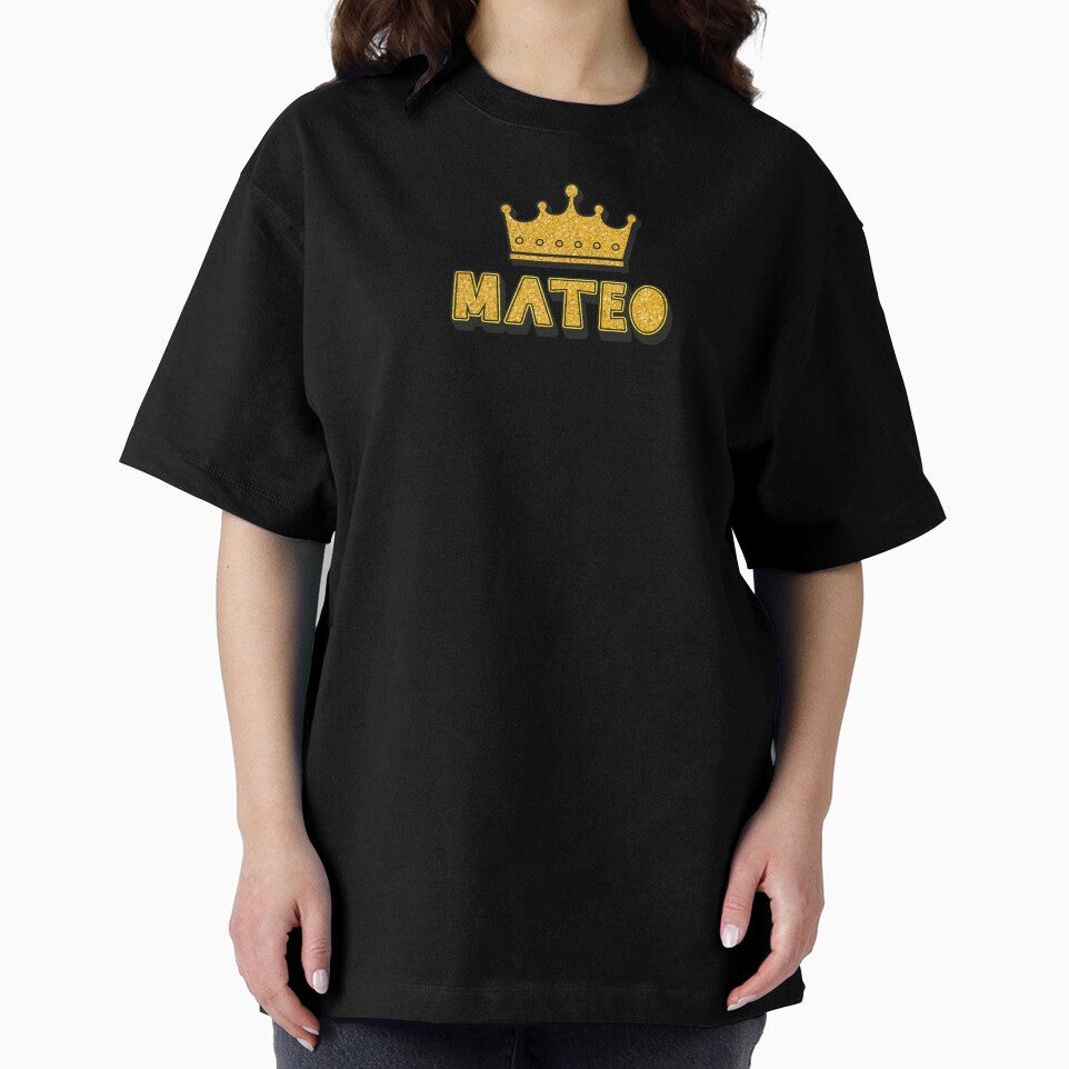 Mateo Personalized Name With Crown - Cool & Funny Custom Gift for Men and Boys by Oussinc