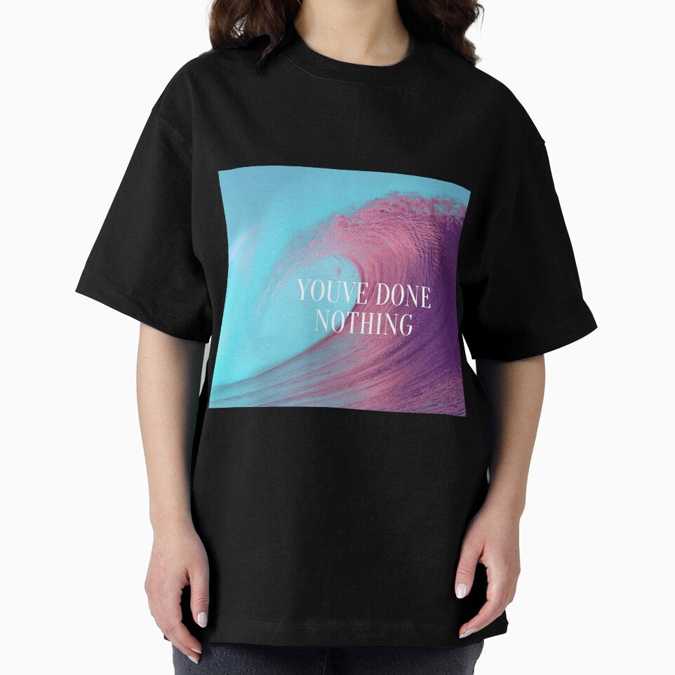 Copy of Copy of youve done nothing by ShoppinOnline24