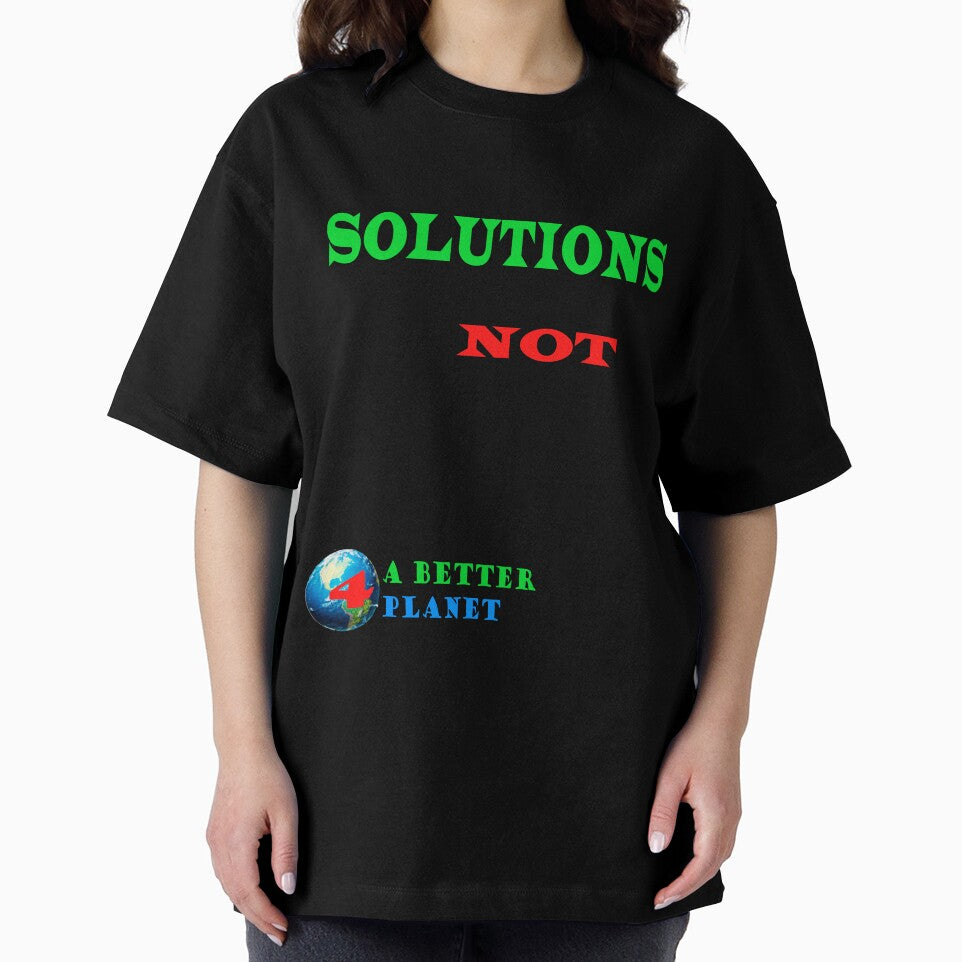 Solutions Not Pollution For a Better Planet by 4ABetterPlanet