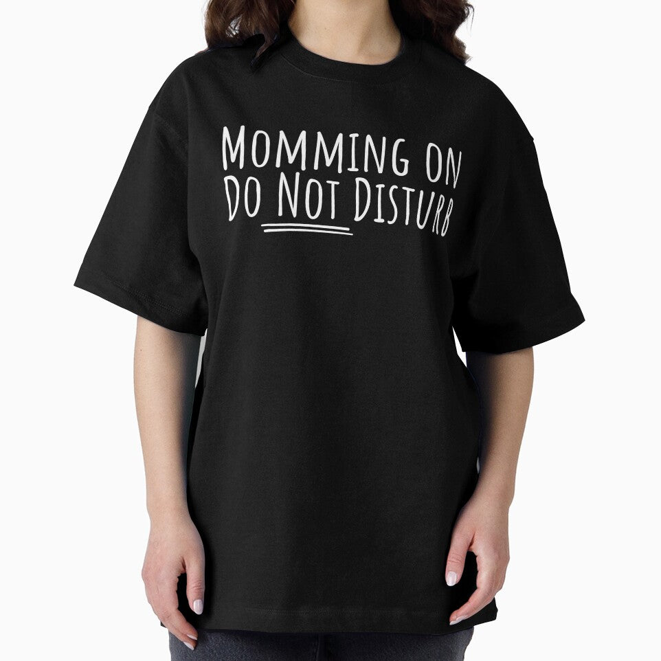 Antisocial Mom - Momming on Do Not Disturb by musthavewords