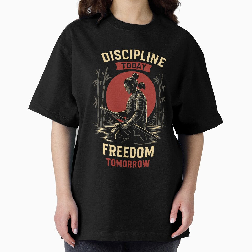Discipline Today Freedom Tomorrow Samurai T-Shirt by phsycartwork