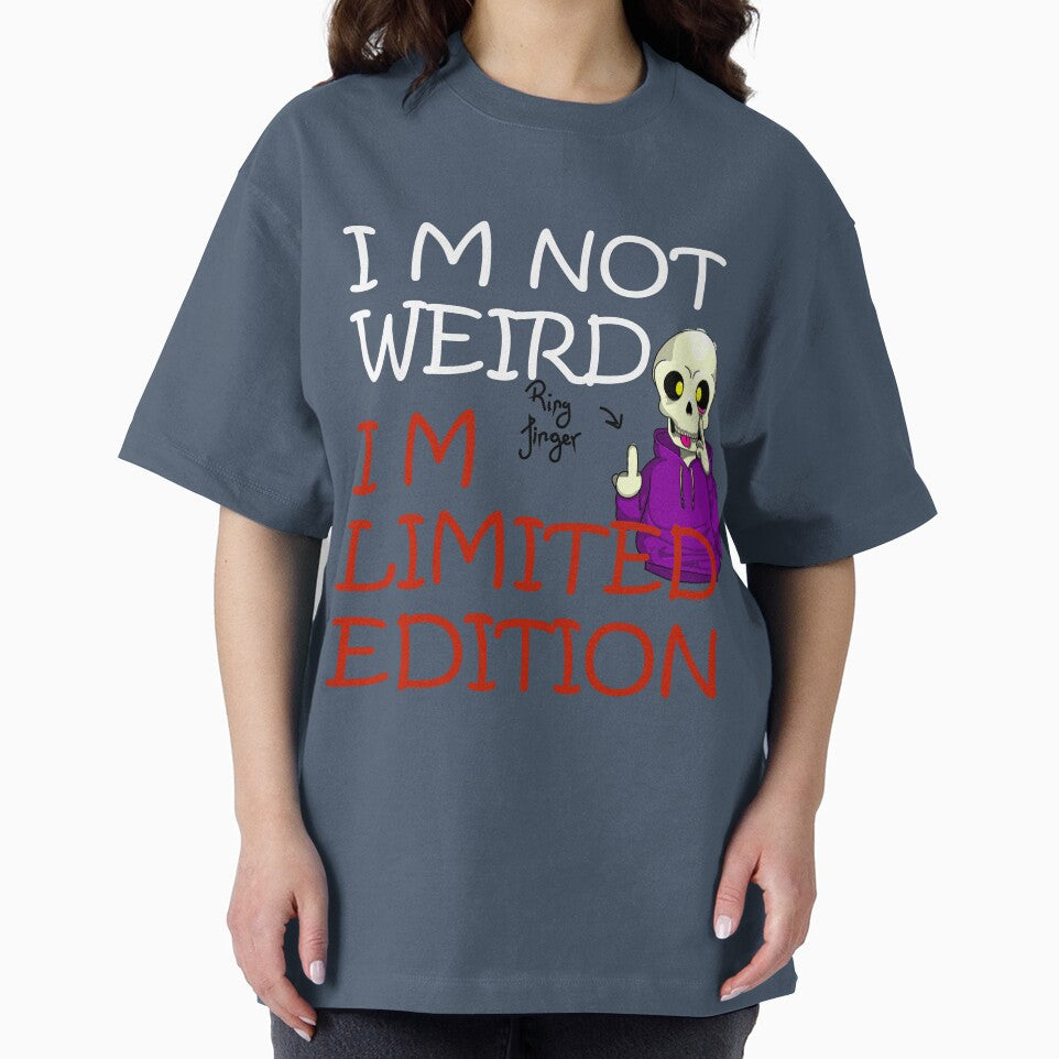 I'm not weird, I'm limited edition by PlantART.shop