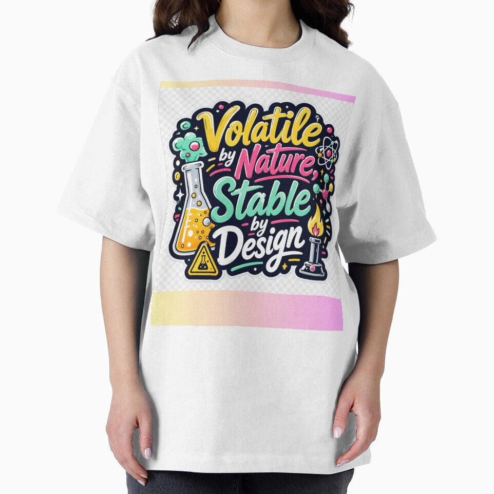 Volatile by Nature Stable by Design by Lab Legend