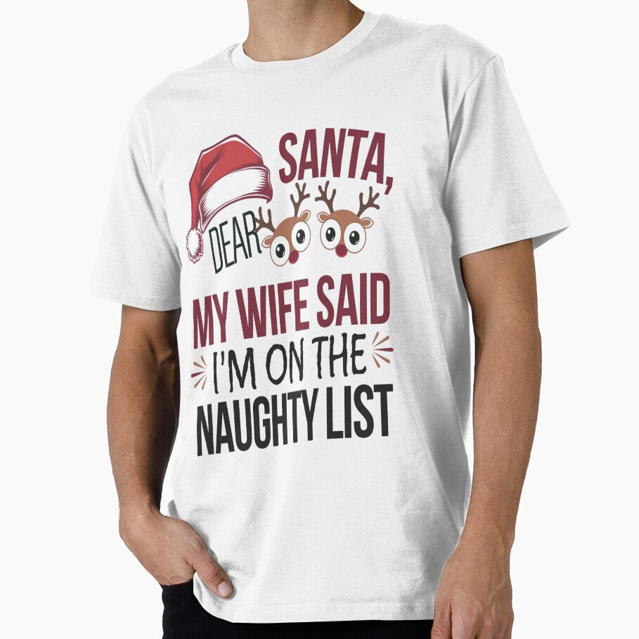 Dear Santa, My Wife Said I'm Naughty – Funny Christmas Husband by Rajasekar