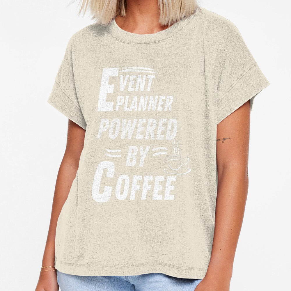 Event Planner powered by coffee by annoying-shirts