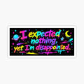 Expect nothing by Binosora