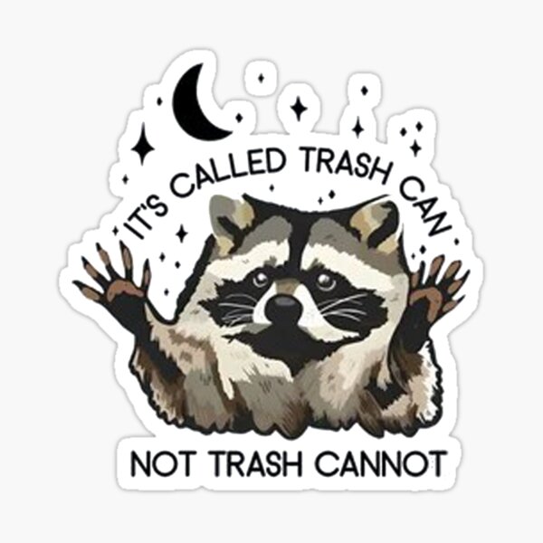 It's Called Trash Can Funny by azkafabre